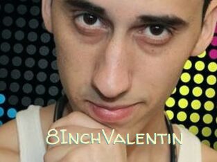 8InchValentin