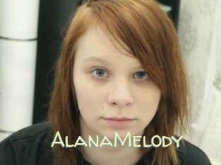 AlanaMelody