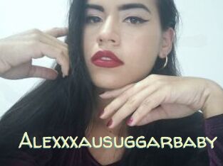 Alexxxausuggarbaby