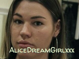 AliceDreamGirlxxx