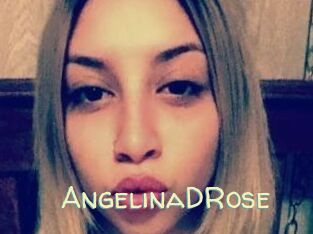 AngelinaDRose