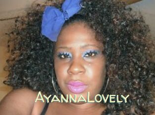 AyannaLovely