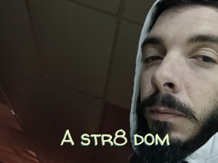 A_str8_dom