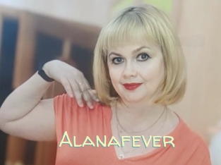 Alanafever