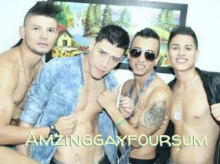 Amzinggayfoursum