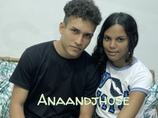 Anaandjhose