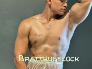 Bratthugecock