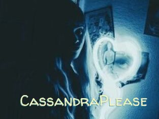 CassandraPlease