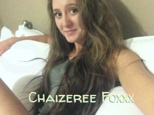 Chaizeree_Foxxx