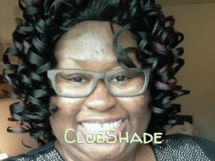 ClubShade