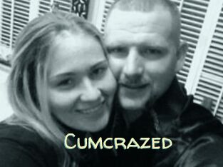 Cumcrazed