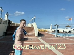 Comehavefun123