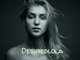 Desiredlola