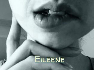 Eileene