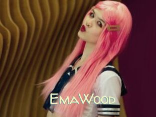 EmaWood