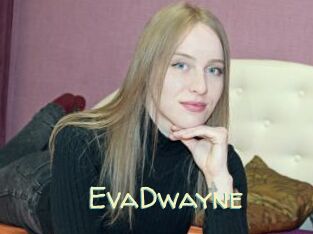 EvaDwayne