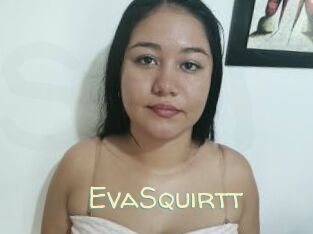 EvaSquirtt