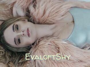 EvaloftShy