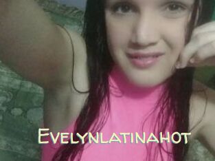 Evelynlatinahot