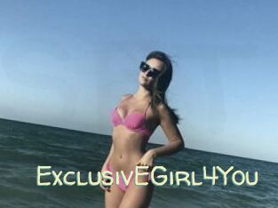 ExclusivEGirl4You