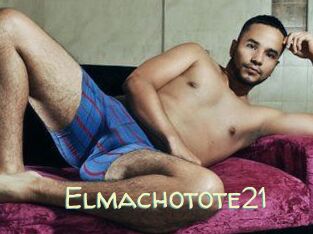 Elmachotote21