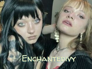 Enchantedivy