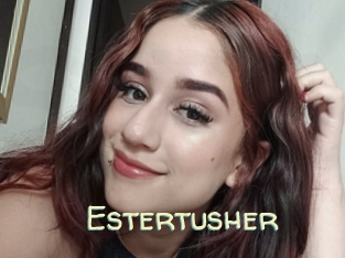 Estertusher