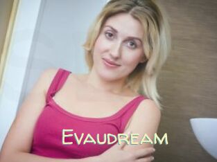 Evaudream