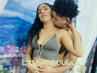 Eymianddugla