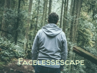 Facelessescape