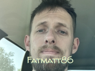 Fatmatt86