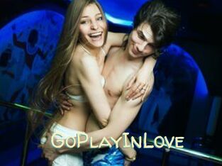 GoPlayInLove