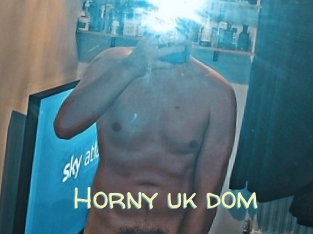 Horny_uk_dom