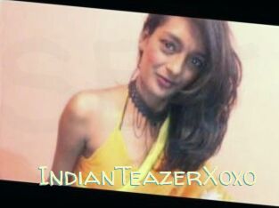 IndianTeazerXoxo