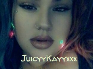 JuicyyKayyxxx