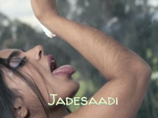 Jadesaadi