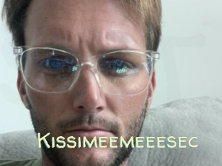 Kissimeemeeesec