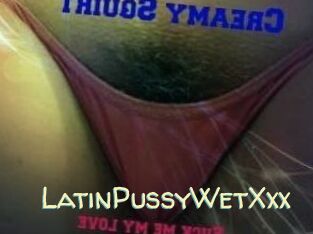 LatinPussyWetXxx