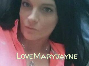 LoveMaryjayne