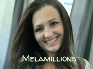 Melamillions