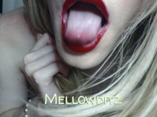 Mellowditz