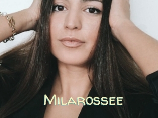 Milarossee