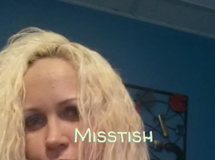 Misstish