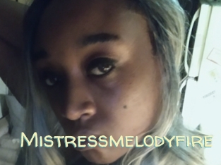 Mistressmelodyfire