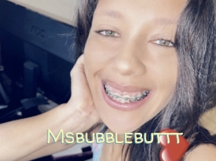 Msbubblebuttt