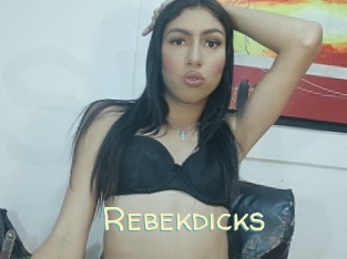 Rebekdicks