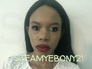 STEAMYEBONY21