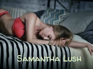 Samantha_Lush