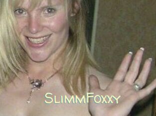 SlimmFoxxy