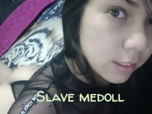 Slave_medoll